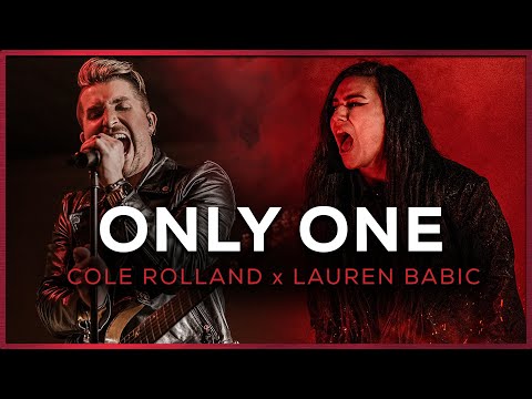 Only One (Cole Rolland x Lauren Babic)
